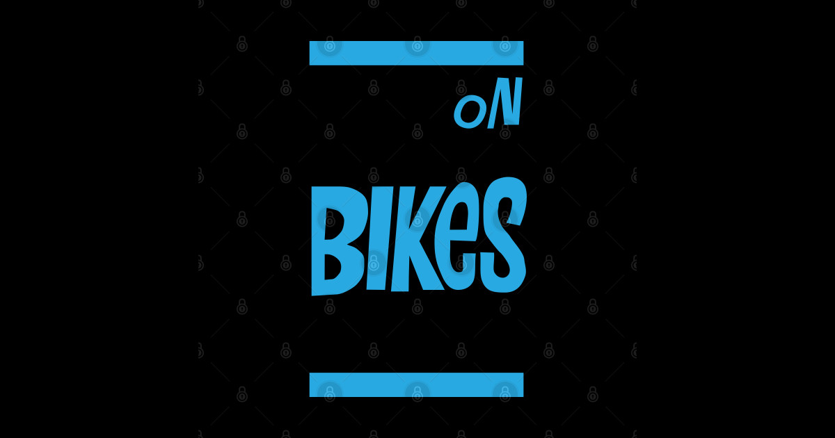get on your bike n ride Ride Sticker TeePublic