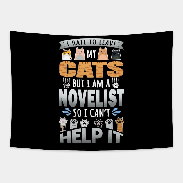 Novelist Works for Cats Quote Tapestry by jeric020290