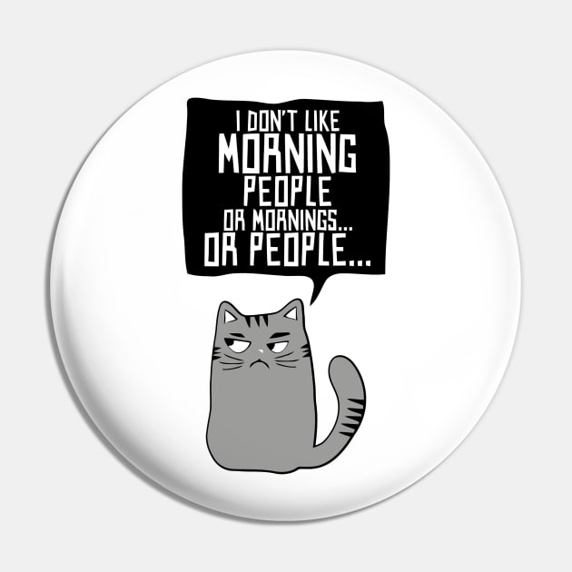 I Don´t Like Morning People Pin by Ramateeshop