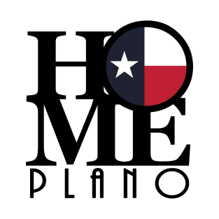 HOME Plano Texas T-Shirt