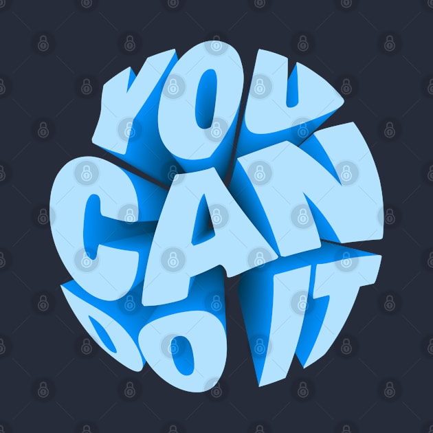 You Can Do It by NouBa