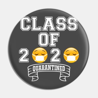 Class of 2020 "Quarantined" Pin