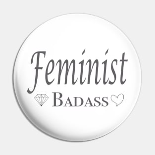 Feminist Badass Pin