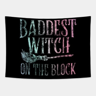 Baddest Witch on the Block - Pagan Witchcraft - Wicca - Halloween Spooky Tapestry