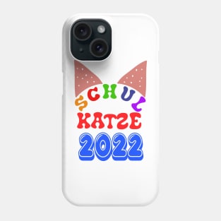 Schulbeginn Katze Schulkatze 2022 T shirt Phone Case