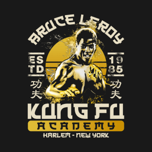 Bruce Leroy Kung Fu Academy T-Shirt