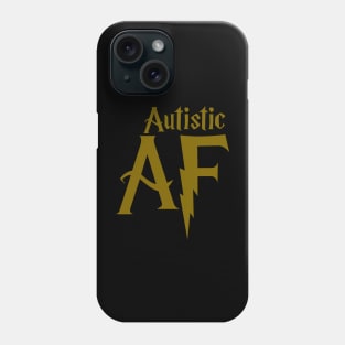 Autistic AF Magic edition Phone Case