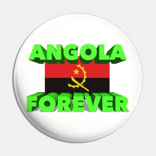 Angola Forever Pin