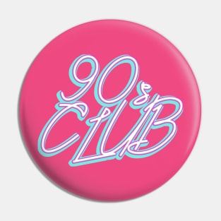 90s club Pin