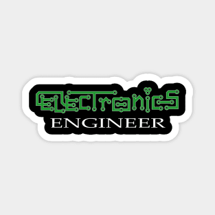 electronics engineer, electronic technician Magnet