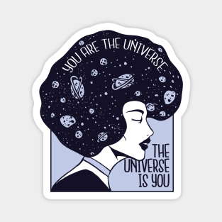 You are the Universe Porweful and Empowered Women Magnet