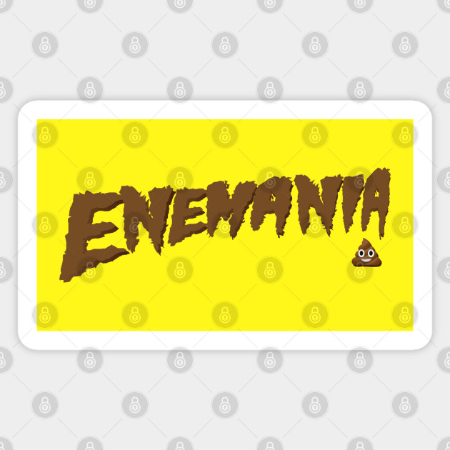 Enemania is Running Wild - Enema - Sticker