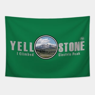 I Climbed Electric Peak, Yellowstone National Park Tapestry