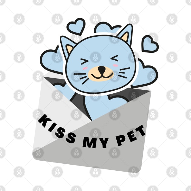 Kiss My Pet Pets Lover Pets Lovers by ✪Your New Fashion✪