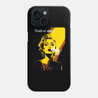 Truth or Dare Phone Case