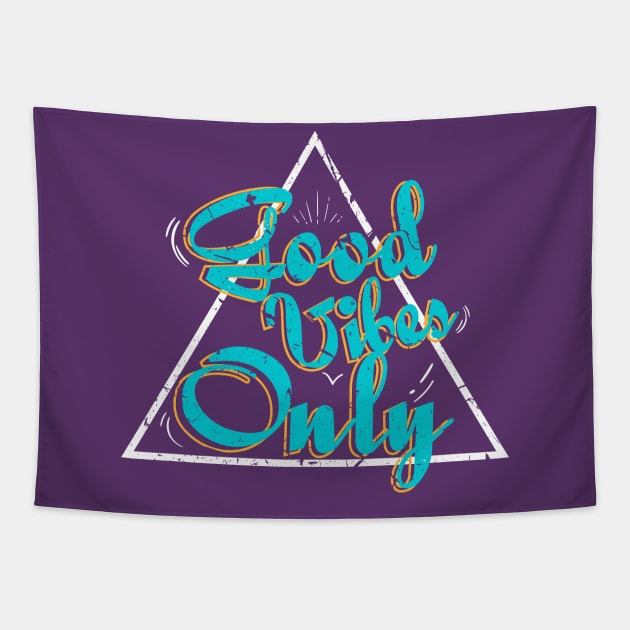 Good Vibes Only Tapestry by GlossyArtTees
