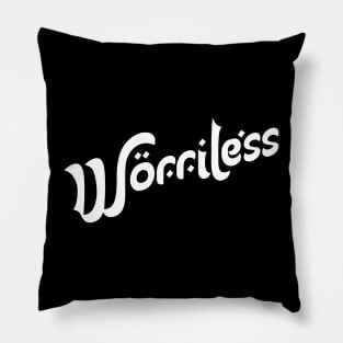 Worriless Motivation Typography Pillow