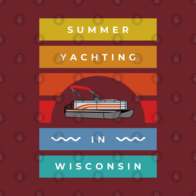 Summer Yachting In Wisconsin by WearWisco