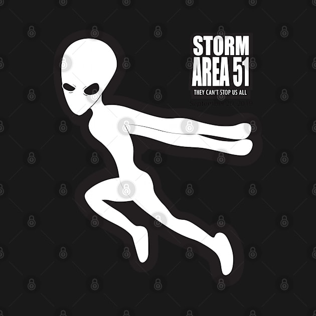 Alien run Storm area 51 white on black by Janatshie