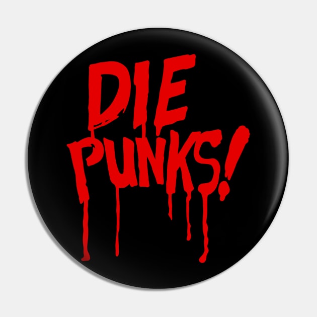 die punks! (Red) Pin by GiMETZCO!