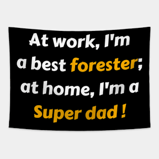 forester super dad gift Tapestry