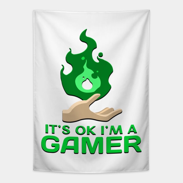 Its Ok Im A Gamer Green Tapestry by Shawnsonart