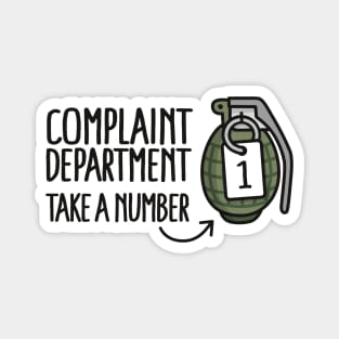 Complaint department take a number hand grenade Magnet