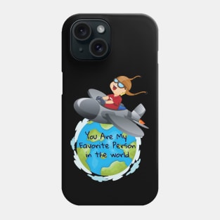 You Are My Favorite Person In The World Phone Case