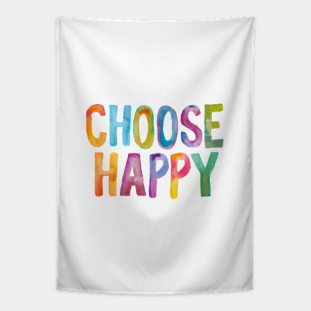 Choose Happy Tapestry by MotivatedType