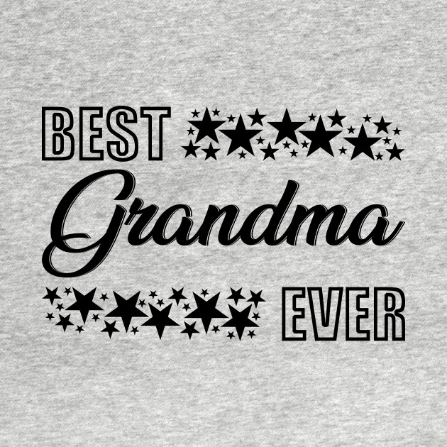 Discover Best Grandma Ever - Best Grandma Ever - T-Shirt