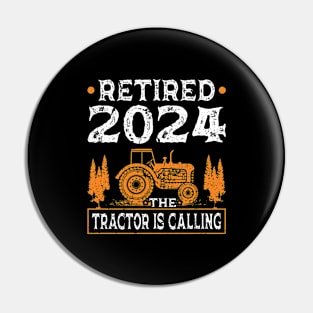 Tractor Farming Retired 2024 Pin