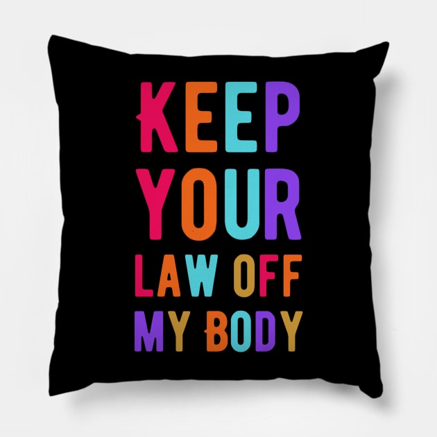 Keep Your Law Off My Body Pillow by Alennomacomicart