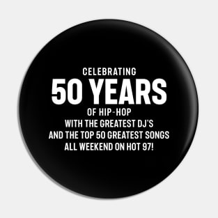 Hip Hop 50 Years // Vintage Style Design Pin