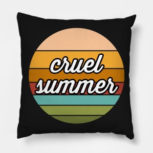 Cruel Summer Pillow