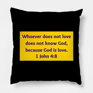 Bible Verse 1 John 4:8 Pillow