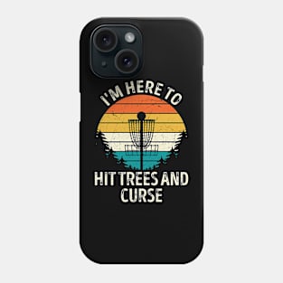 Funny Disc Golf Hit Trees and Curse Vintage Disc Golf Phone Case