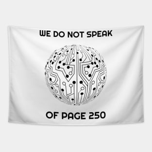 We Do Not Speak of Page 250 TShirt | Christmas Gift T-Shirt Tapestry