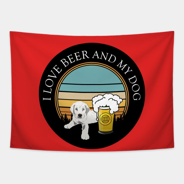 I Love Beer And My Dog Tapestry by Teebevies