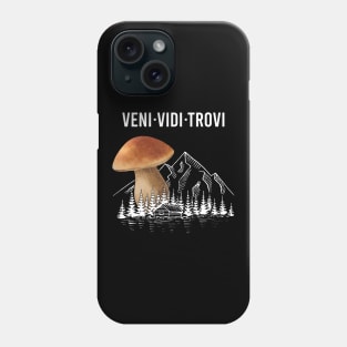 Mushroom Collectors For Hiking Mushrooms Porcino Phone Case