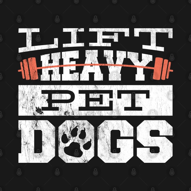 Lift Heavy Pet Dogs by BramCrye