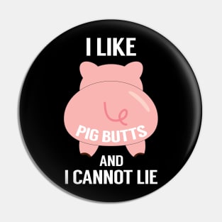 I Like Pig Butts Funny BBQ Pork Lover Grill Pin