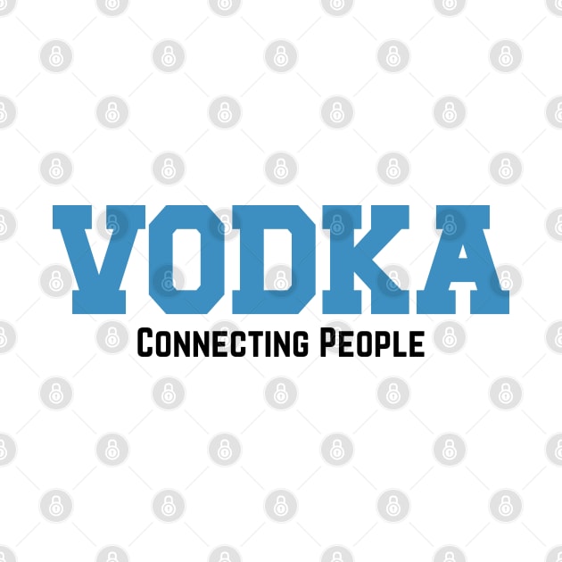 Vodka Connecting People v2 by Emma