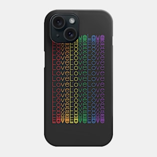 LGBT Love Love Love Phone Case