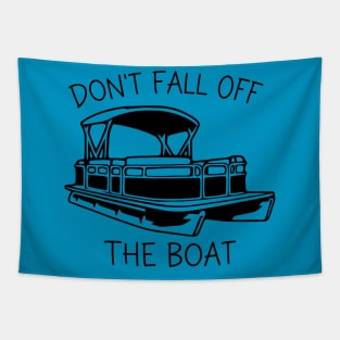 Don't Fall Off The Boat Tapestry