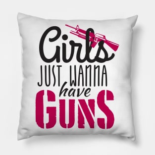 Girls just wanna guns (black) Pillow