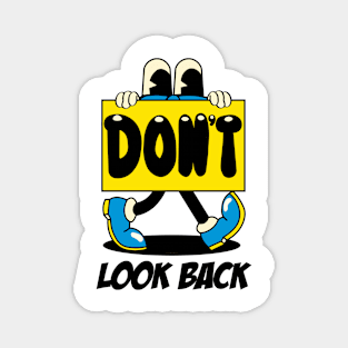 Don't Look BACK Magnet