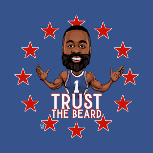 Trust The Beard T-Shirt