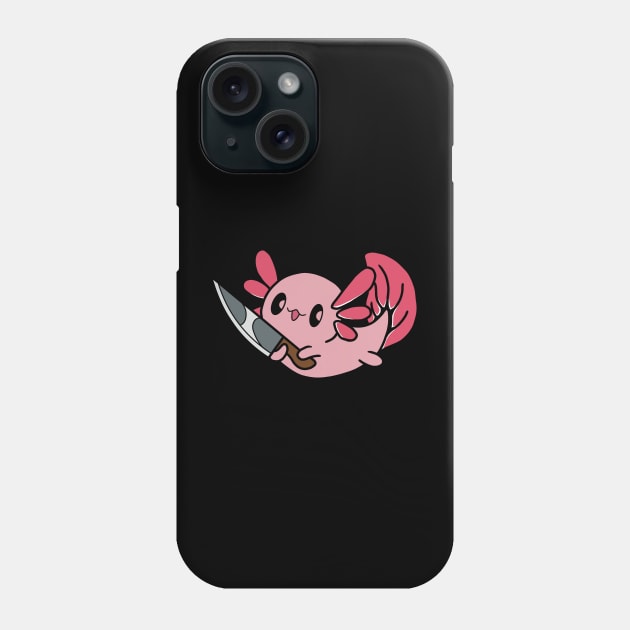 Axolotl with knife! Phone Case by Anime Meme's