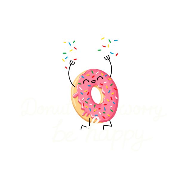 Donut worry, be happy by Firlefanzzz