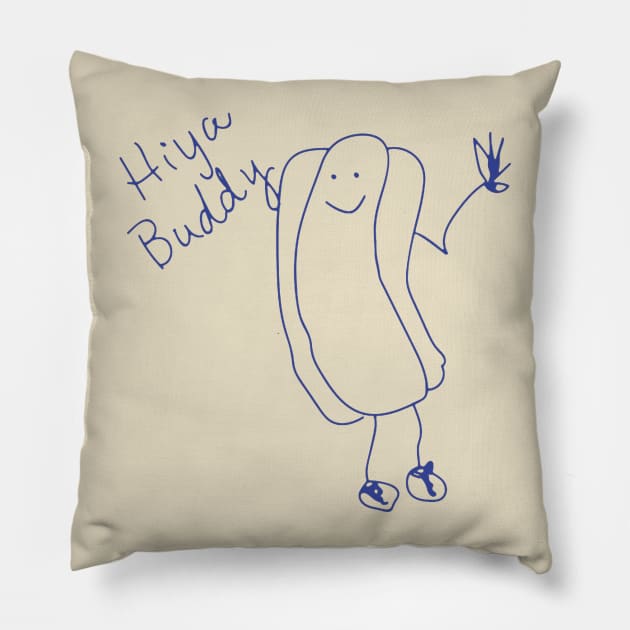 Hiya Buddy Pillow by bakru84